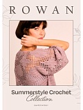 Купить недорого   Брошюра Rowan "Summerstyle Crochet" /Летний стиль крючком/, 7 моделей, ZB372 в интернет магазине Фэмили хобби